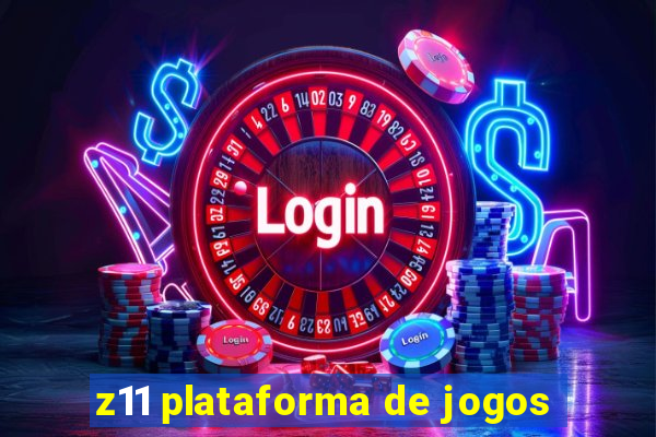 z11 plataforma de jogos